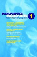 Making Scenes: v. 1: Short Plays for Young Actors (Play Anthologies) 0413698408 Book Cover