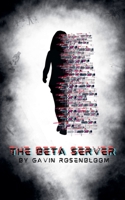 The Beta Server B0FLT1G744 Book Cover