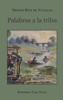 Palabras a la tribu 138949280X Book Cover