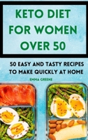 Keto Diet for Women Over 50 1801974748 Book Cover