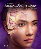 Exploring Anatomy & Physiology in the Laboratory 0895827972 Book Cover