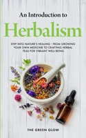 An Introduction to Herbalism B0CQ2YDPHH Book Cover