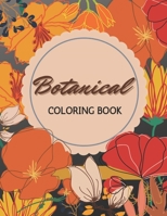 Botanical Coloring Book: Flowers and Plants Coloring Pages B095JD6B2S Book Cover