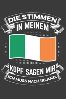 Die Stimmen in meinem Kopf sagen mir ich muss nach Irland: Jahres-Kalender 2020 DinA 5 Kalender f�r Weltenbummler und Reise-Fans Terminplaner 1706536127 Book Cover