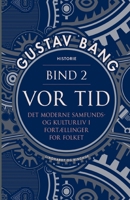 Vor tid. Bind 2 8726400723 Book Cover