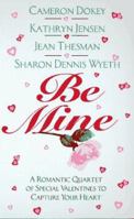 Be Mine (An Avon Flare Book) 0380787040 Book Cover