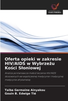 Oferta opieki w zakresie HIV/AIDS w Wybrzezu Kosci Sloniowej (Polish Edition) 6630052870 Book Cover