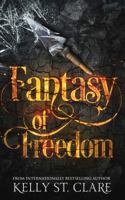 Fantasy of Freedom 0648042472 Book Cover