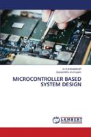 MICROCONTROLLER BASED SYSTEM DESIGN 6202685468 Book Cover