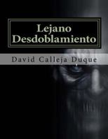 Lejano Desdoblamiento 1523245158 Book Cover