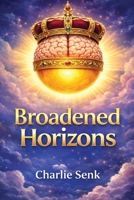 Broadened Horizons B0GR5SMJCG Book Cover