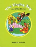 The Singing Dog and Other Stories: Eco-tales 8799259737 Book Cover