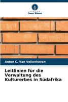 Leitlinien für die Verwaltung des Kulturerbes in Südafrika 6205904144 Book Cover