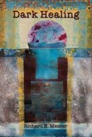 Dark Healing 1771690070 Book Cover