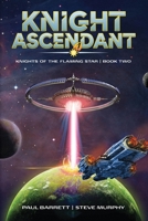 Knight Ascendant 1645541096 Book Cover