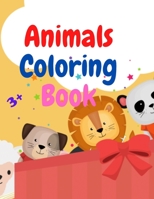Animals coloring book for kids: Awesome Book with Easy Coloring Animals for Your Toddler Baby Forests Animals for Preschool and Kidergarden Simple Coloring Book for Kids Ages 2-4 1471635589 Book Cover