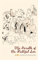 The Parable of the Faithful Son B0CHL7W29H Book Cover