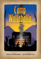 Camp Wallaballa: A Kid's Musical About God's Promises 0834176645 Book Cover