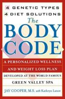 The Body Code: A Personal Wellness And Weight Loss Plan At The World Famous Green Valley Spa 0671026208 Book Cover