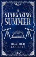 A Stargazing Summer: A Cozy Paranormal Romance Novella (Secrets of Willowbrook) B0DWSVPPLK Book Cover