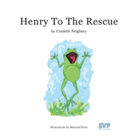 Henry to the Rescue (Henry and Conor Adventures) 1915502705 Book Cover