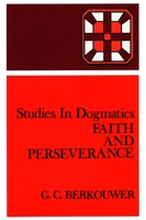 Faith and Perseverance 0802848117 Book Cover