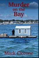 Murder on the Bay 1951854500 Book Cover