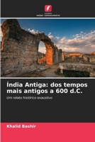 Índia Antiga: dos tempos mais antigos a 600 d.C. (Portuguese Edition) 6209929680 Book Cover