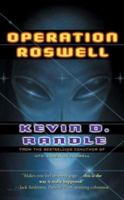 Operation Roswell: The Novel (Tor Science Fiction) 0765348039 Book Cover