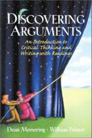 Discovering Arguments: An Introduction to Critical Thinking and Writing, with Readings 0131895672 Book Cover