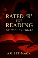 Rated 'R' for Reading Deutsche Ausgabe (German Edition) B0H4TZ3RV5 Book Cover