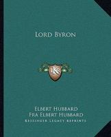 Lord Byron 1425343538 Book Cover