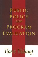 Public Policy and Program Evaluation 0765806878 Book Cover