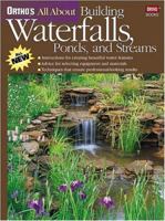 All About Building Waterfalls, Ponds, and Streams