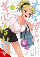 Gals Can’t Be Kind to Otaku?!, Vol. 2 B0FR4D2DV1 Book Cover