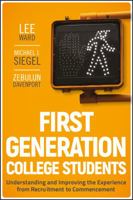 First-Generation College Students: Understanding and Improving the Experience from Recruitment to Commencement 0470474440 Book Cover