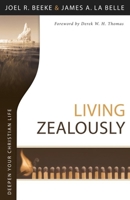 Living Zealously 1601781792 Book Cover