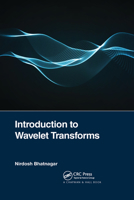 Introduction to Wavelet Transforms 1032174838 Book Cover