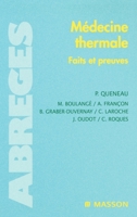 Médecine thermale: faits et preuves (French Edition) 2225836337 Book Cover