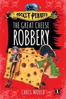 The Great Cheese Robbery 1481491148 Book Cover