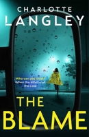 Blame: One of the best crime thrillers of 2023 1915798108 Book Cover