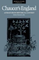 Chaucer's England: Literature in Historical Context 0816620199 Book Cover
