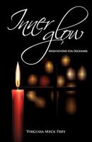 Inner Glow: Meditations for December 1448693225 Book Cover