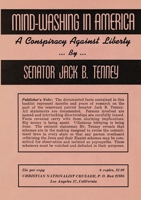 Mind-Washing in America: A Conspiracy Against Liberty 2925369480 Book Cover