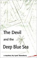 The Devil and the Deep Blue Sea 0595174442 Book Cover