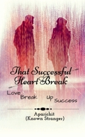 That Successful Heart Break B0BFFRS2YY Book Cover
