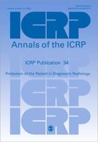 ICRP Publication 34: Protection of the Patient in Diagnostic Radiology 0080297978 Book Cover