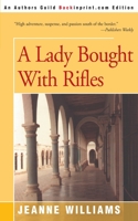 A Lady Bought with Rifles 0671812351 Book Cover