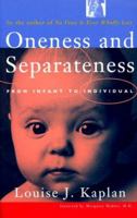Oneness and Separateness: From Infant to Individual 0671240617 Book Cover