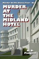 Murder at the Midland Hotel 0956158757 Book Cover